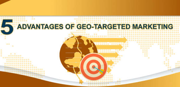 5 Advantages of Geo-Targeted Marketing