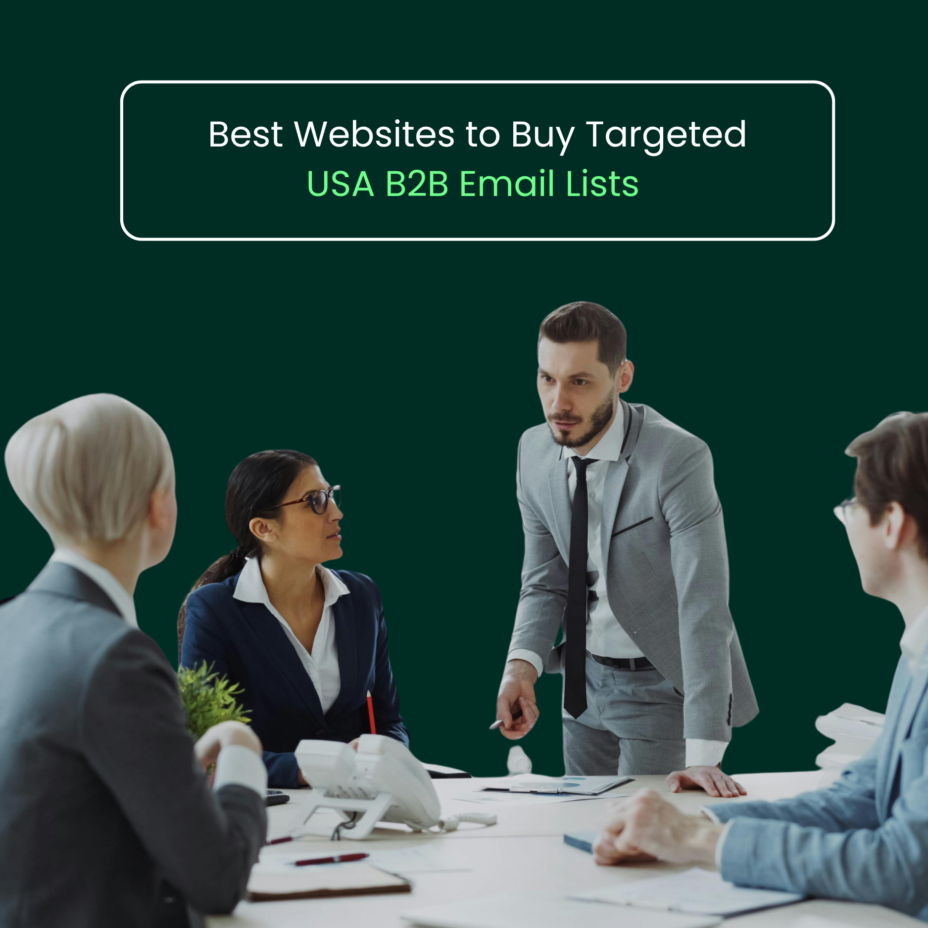 Best Websites to Buy Targeted USA B2B Email Lists