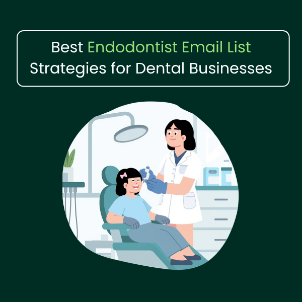Endodontist mailing list with verified direct emails