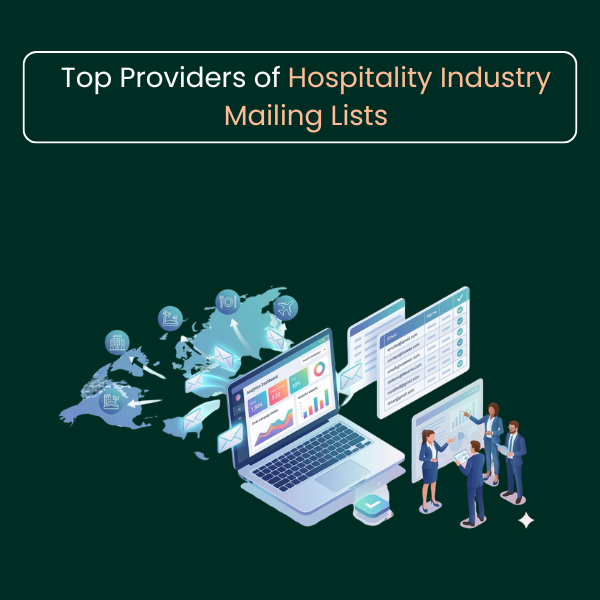 Top Providers of Hospitality Industry Mailing Lists