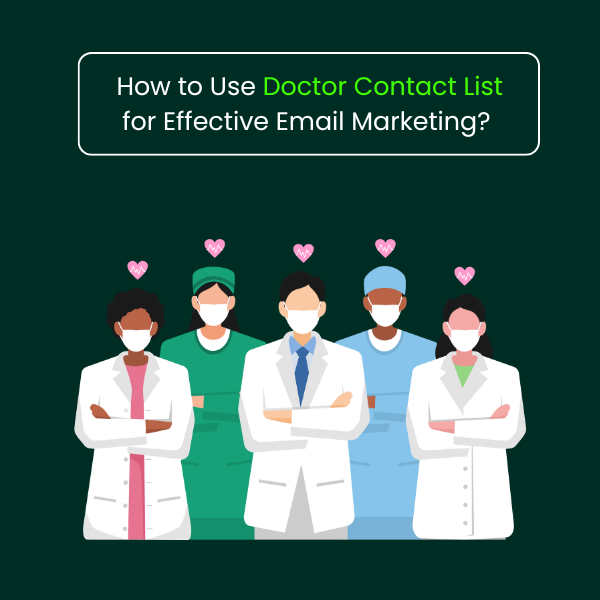 How to Use Doctor Contact List for Effective Email Marketing - Feature