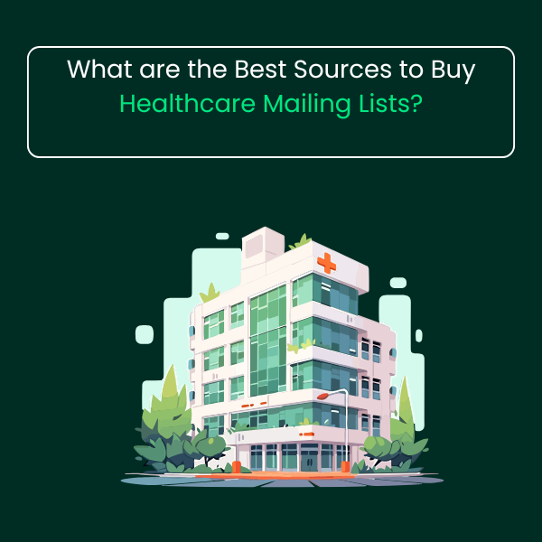 Buy healthcare mailing lists with verified healthcare professionals, 1M+ active physicians, 40+ data fields, permission based contact information, and global coverage for B2B lead generation and healthcare marketing campaigns.